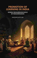 Promotion of Learning in India: During Muhammadan Rule by Muhammadans - Gyan Books | Grab2Buy