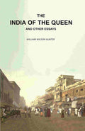 The India of the Queen and Other Essays - Gyan Books