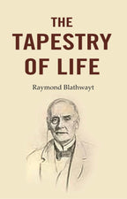 The Tapestry of Life - Gyan Books