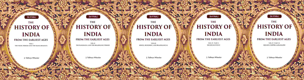 The History Of India From The Earliest Ages: -I The Vedic Period And The Maha Bharata, Vol-Ii The Vol - Gyan Books
