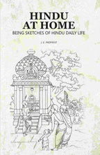 Hindu at Home: Being Sketches of Hindu Daily Life - Gyan Books | Grab2Buy
