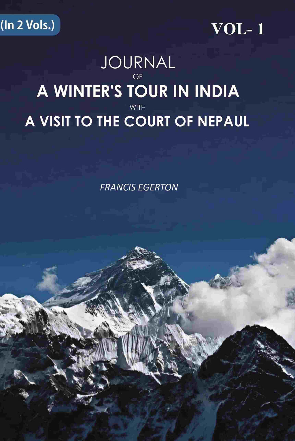 Journal of a Winter's Tour in India: With A Visit To The Court Of Nepaul 1st - Gyan Books | Grab2Buy