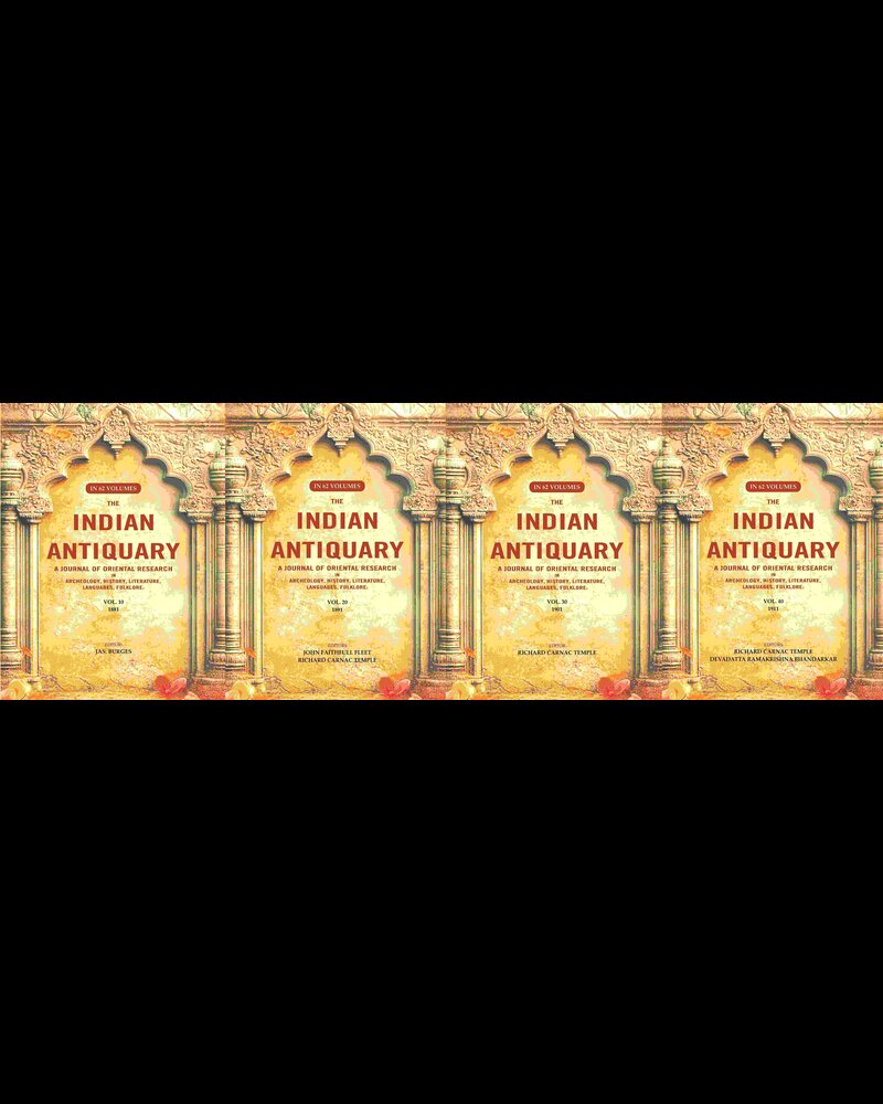 The Indian Antiquary a Journal of Oriental Research in Archeology, History, Literature, Languages, Folklore - Gyan Books | Grab2Buy