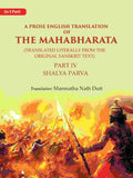 A Prose English Translation of The Mahabharata (Translated Literally From the original Sanskrit Text): Shalya Parva 4th - Gyan Books