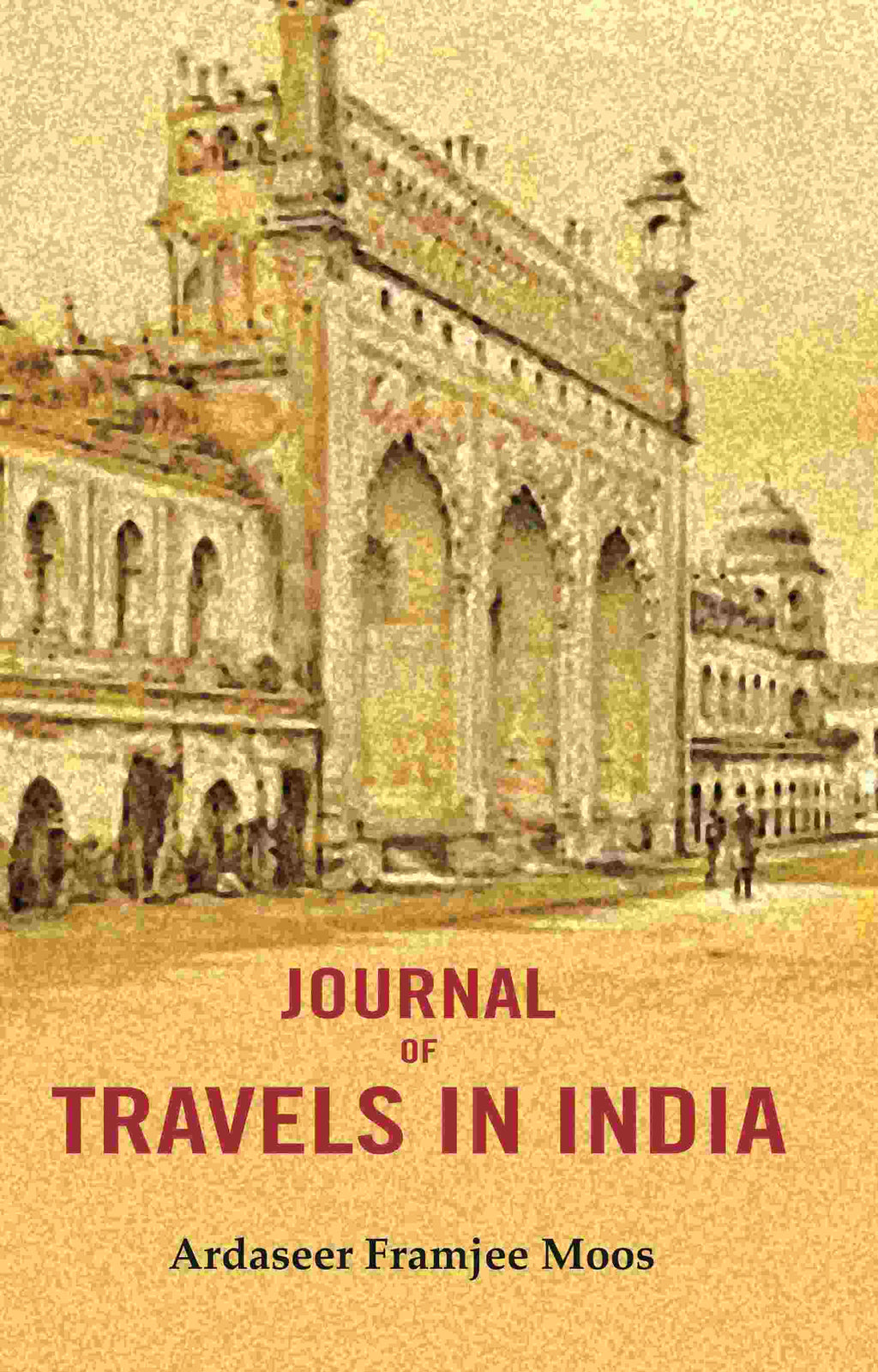 Journal of Travels in India - Gyan Books