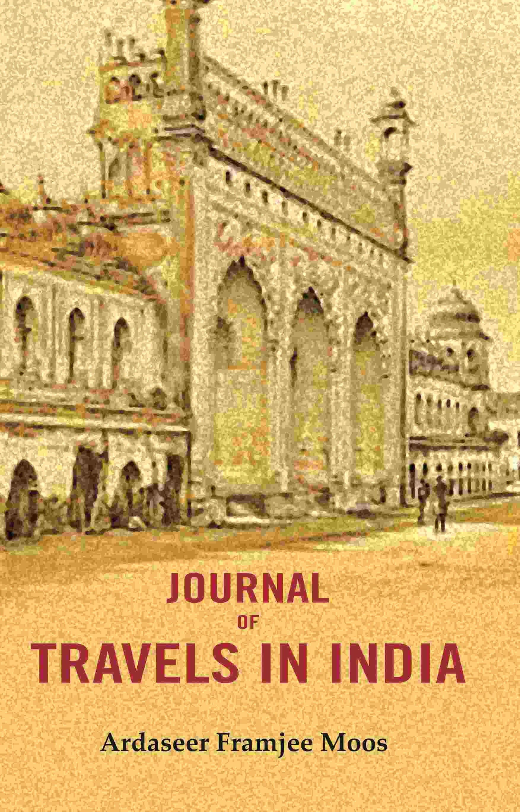 Journal of Travels in India - Gyan Books