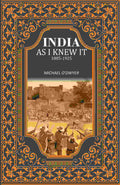 India as I Knew It 1885-1925 - Gyan Books