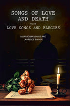 Songs of Love And Death With Love Songs and Elegies - Gyan Books