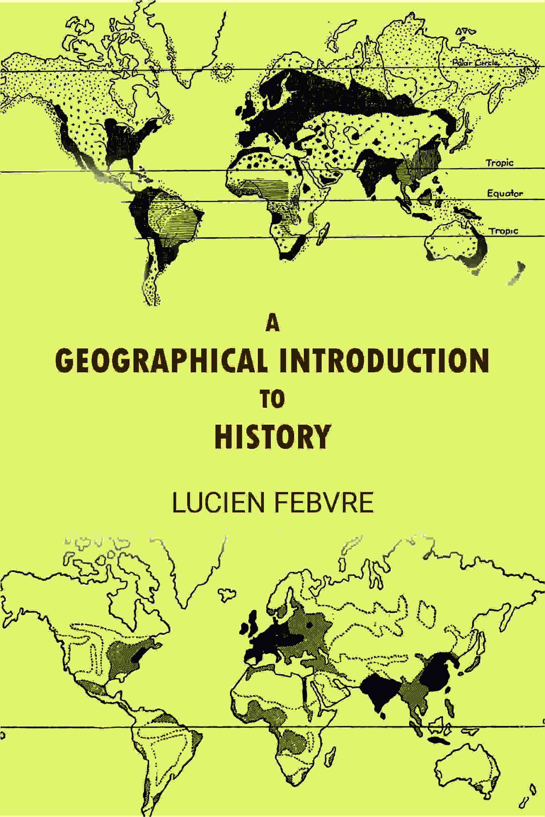 A Geographical Introduction to History - Gyan Books