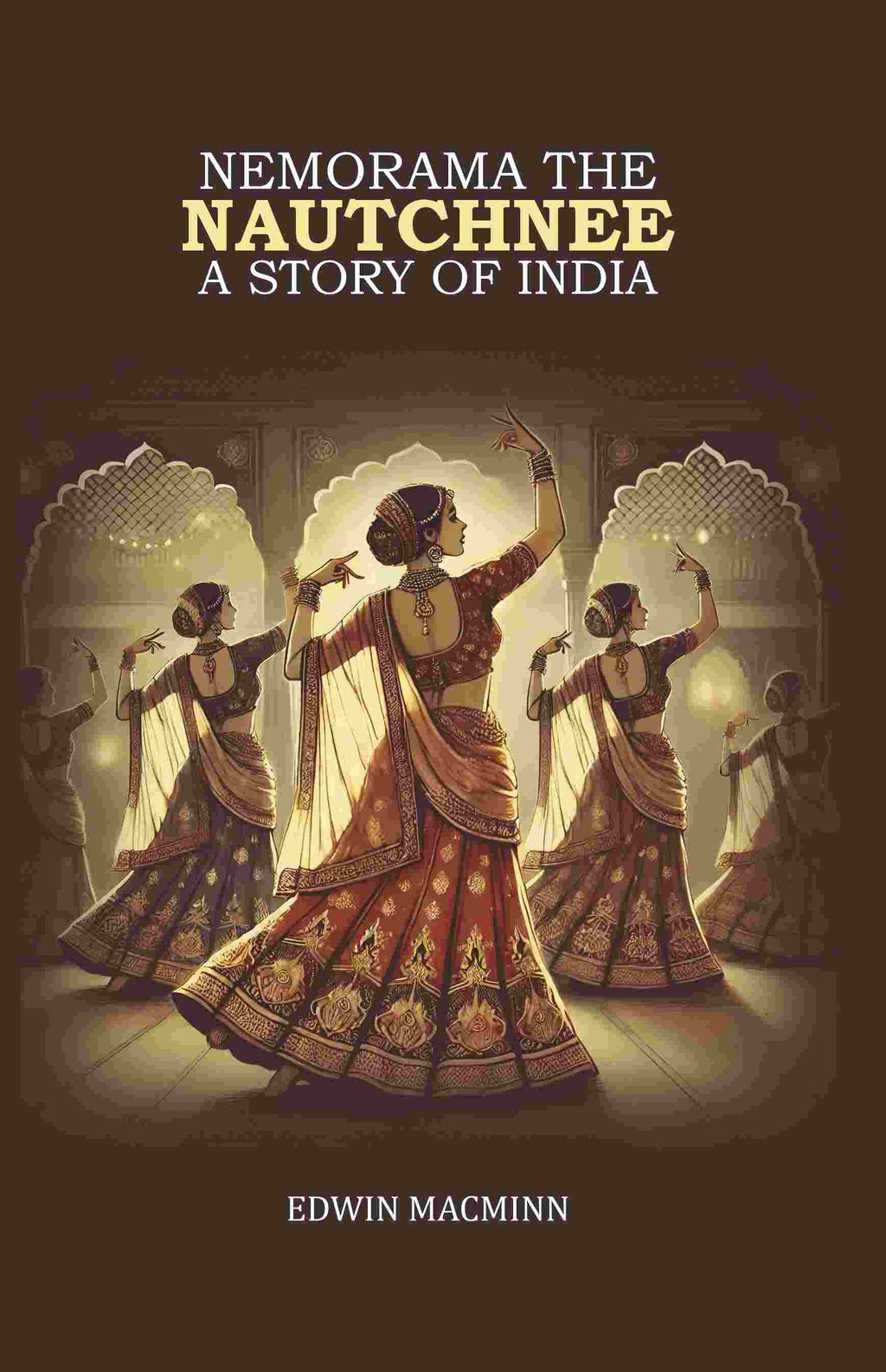 Nemorama the Nautchnee: A Story of India - Gyan Books