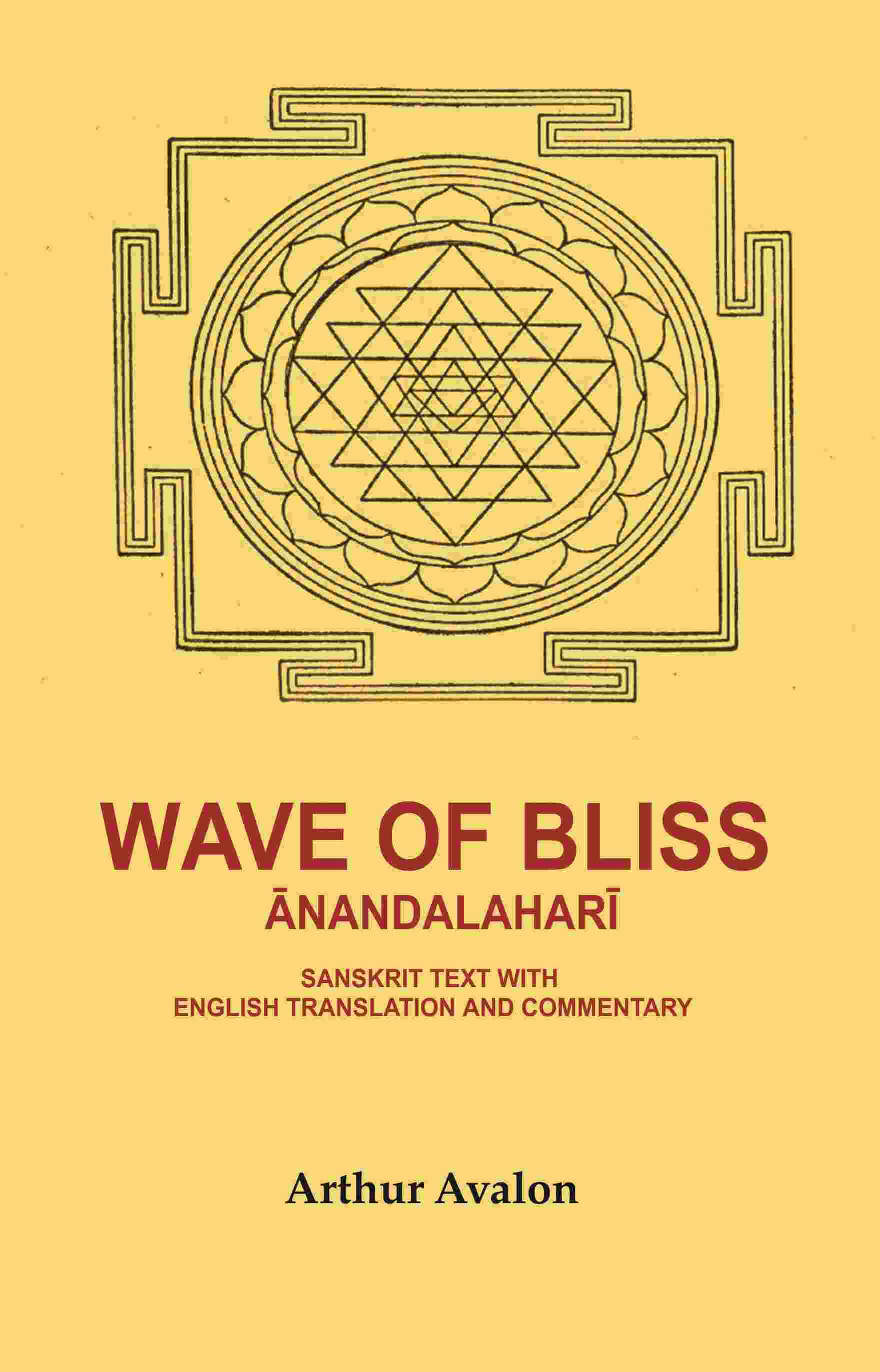Wave of Bliss Ānandalaharī: Sanskrit Text with English Translation and Commentary - Gyan Books | Grab2Buy