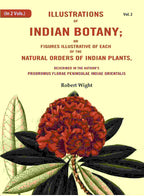 Illustrations Of Indian Botany; Or Figures Illustrative Of Each Of The Natural Orders Of Indian Plants: - Gyan Books
