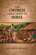 The Church Takes Root In India - Gyan Books | Grab2Buy
