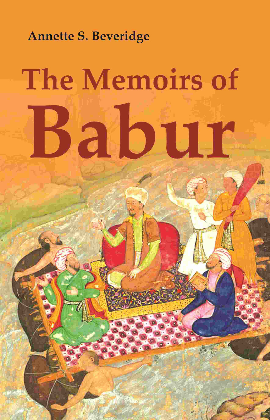 The Memoirs of Babur - Gyan Books