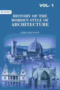 History of the Modern Styles of Architecture 1st - Gyan Books