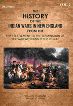The History Of The Indian Wars In New England: From The First Settlement To The Termination Of The War With King Philip In 1677 2nd - Gyan Books