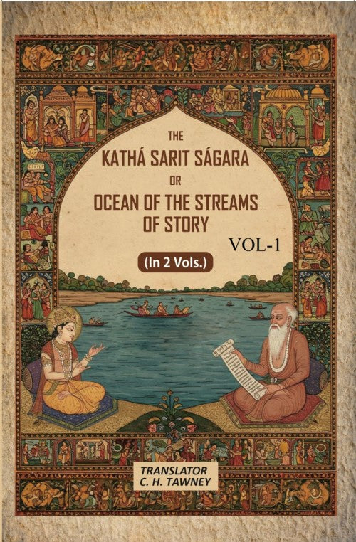 The Kathá Sarit Ságara or Ocean of the Streams of Story: Translated from the original Sanskrit 1st - Gyan Books