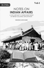 Notes on Indian Affairs 1st - Gyan Books