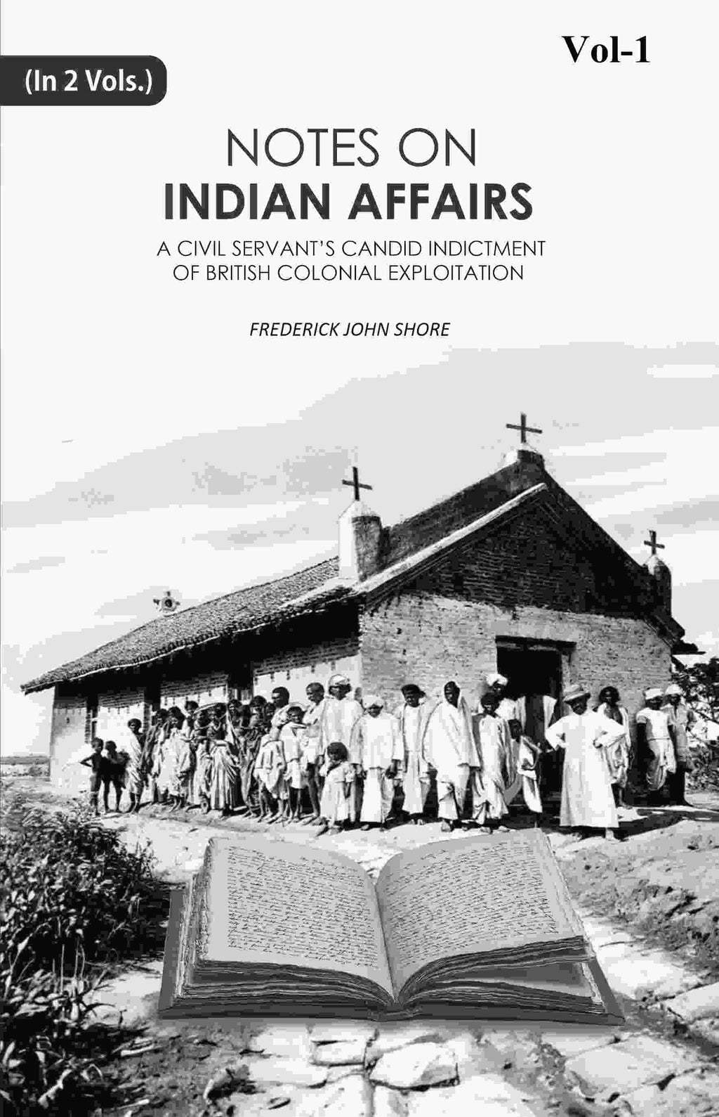 Notes on Indian Affairs 1st - Gyan Books