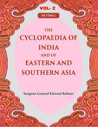 The Cyclopaedia of India and of Eastern and Southern Asia 2nd - Gyan Books | Grab2Buy