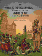 An Appeal to the English Public on Behalf of the Hindus of the N. W.-P. and Oudh: With an Appendix - Gyan Books