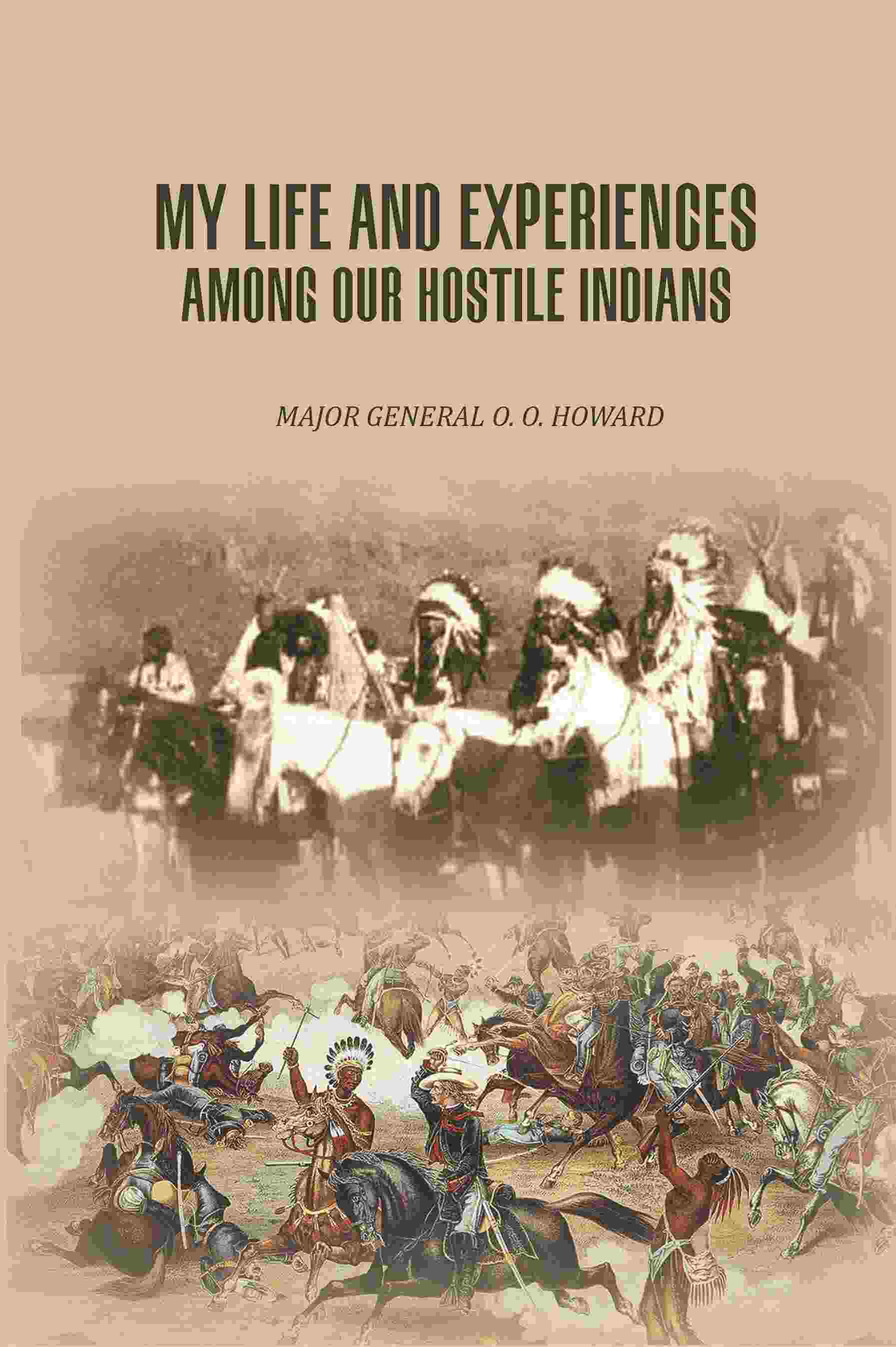 My Life And Experiences Among Our Hostile Indians - Gyan Books | Grab2Buy