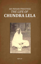 An Indian Priestess: The Life of Chundra Lela - Gyan Books