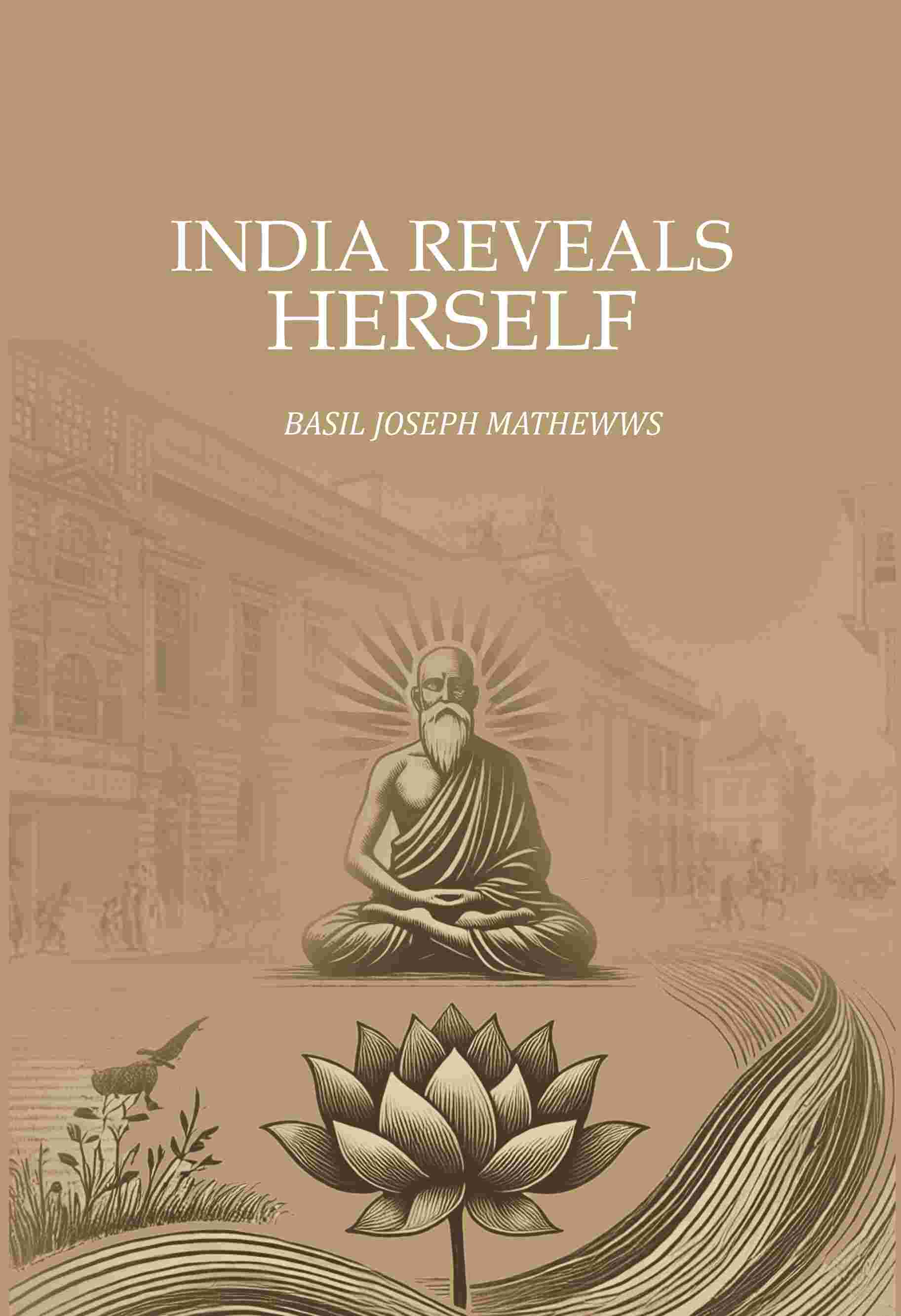 India Reveals Herself - Gyan Books
