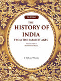 The History of India From the Earliest Ages: Vol-IV Part-1 Mussilman Rule 4th-Part-1 - Gyan Books | Grab2Buy