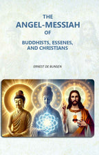 The Angel-Messiah of Buddhists, Essenes, and Christians - Gyan Books | Grab2Buy