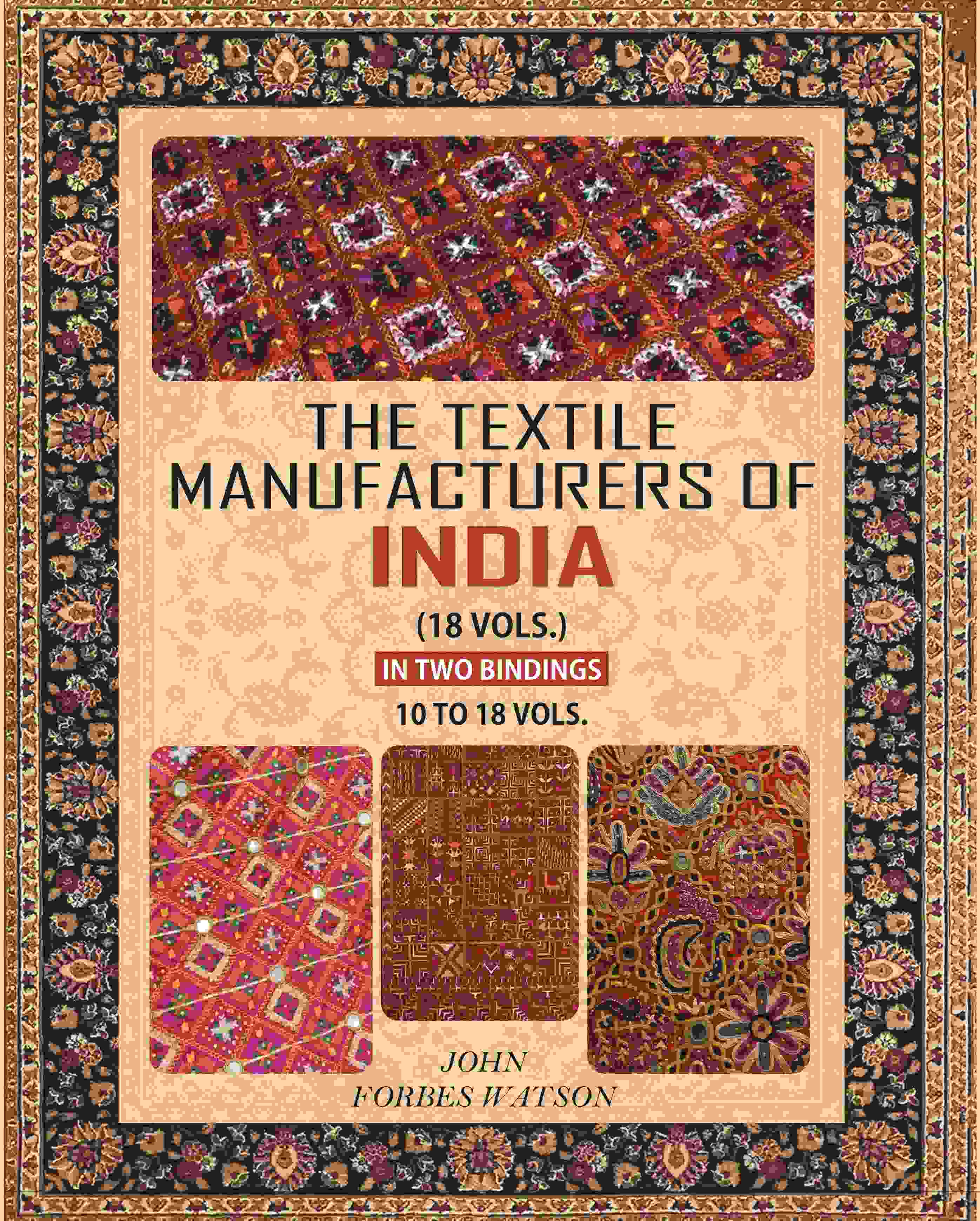 The Textile Manufacturers of India 10 To 18 Vol - Gyan Books