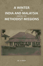 A Winter in India and Malaysia Among the Methodist Missions - Gyan Books | Grab2Buy