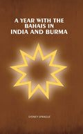 A Year With the Bahais in India and Burma - Gyan Books | Grab2Buy