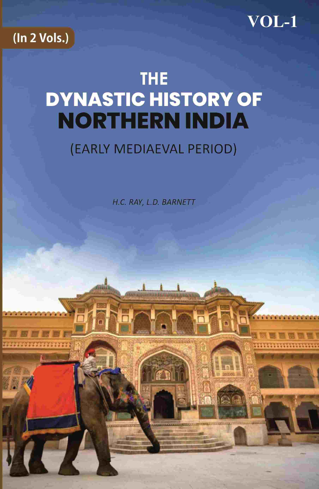 The Dynastic History Of Northern India: Early Mediaeval Period 1st - Gyan Books