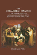 The Mohammedan Dynasties: Chronological And Genealogical Tables With Historical Introductions - Gyan Books | Grab2Buy