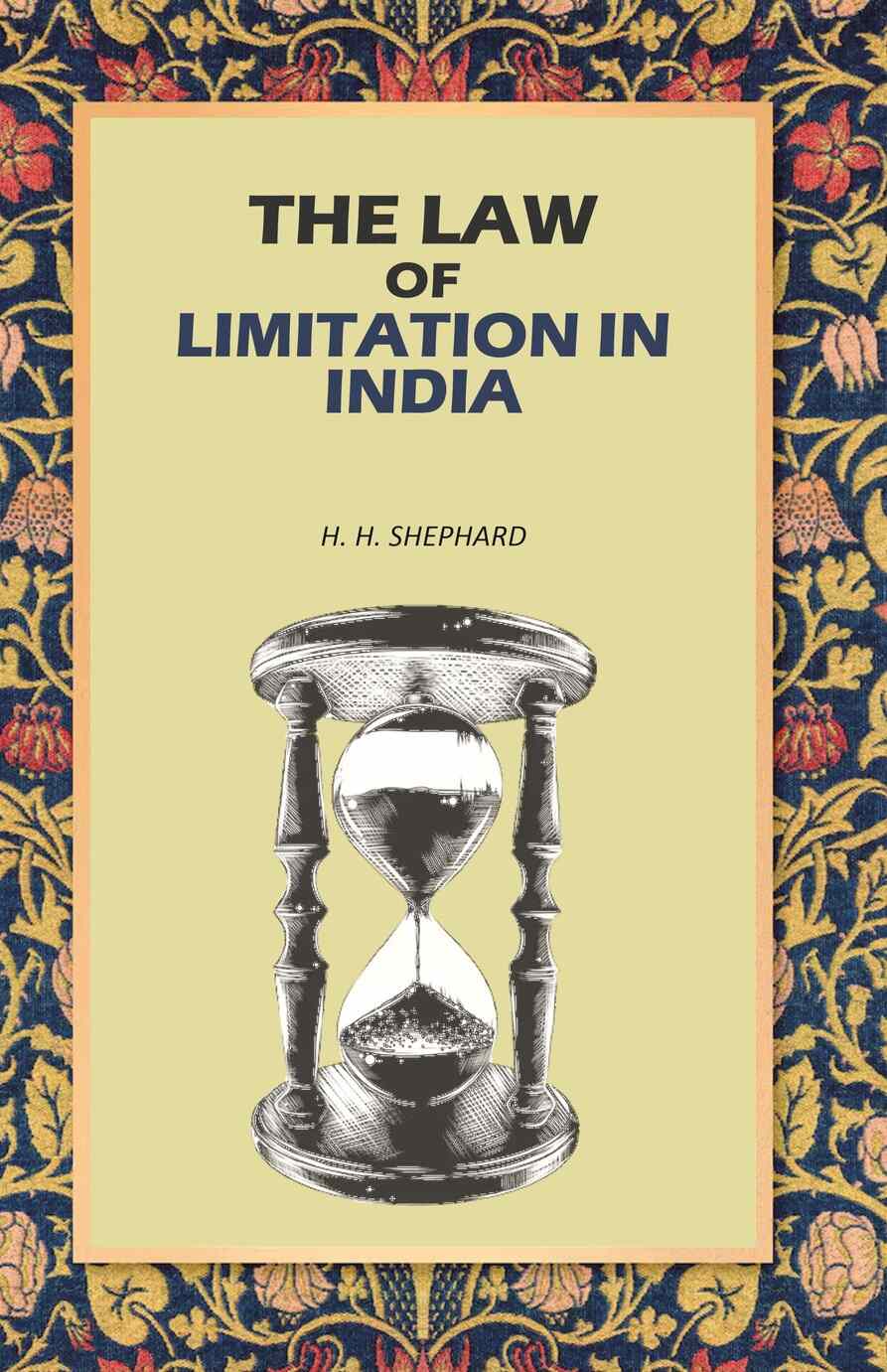 The Law of Limitation in India - Gyan Books