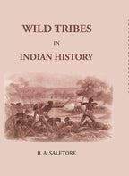 Wild Tribes In Indian History - Gyan Books | Grab2Buy