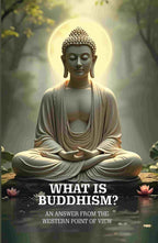 What is Buddhism? An Answer From the Western Point of View - Gyan Books