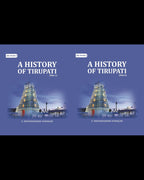A History of Tirupati 2 Vols. Set - Gyan Books | Grab2Buy