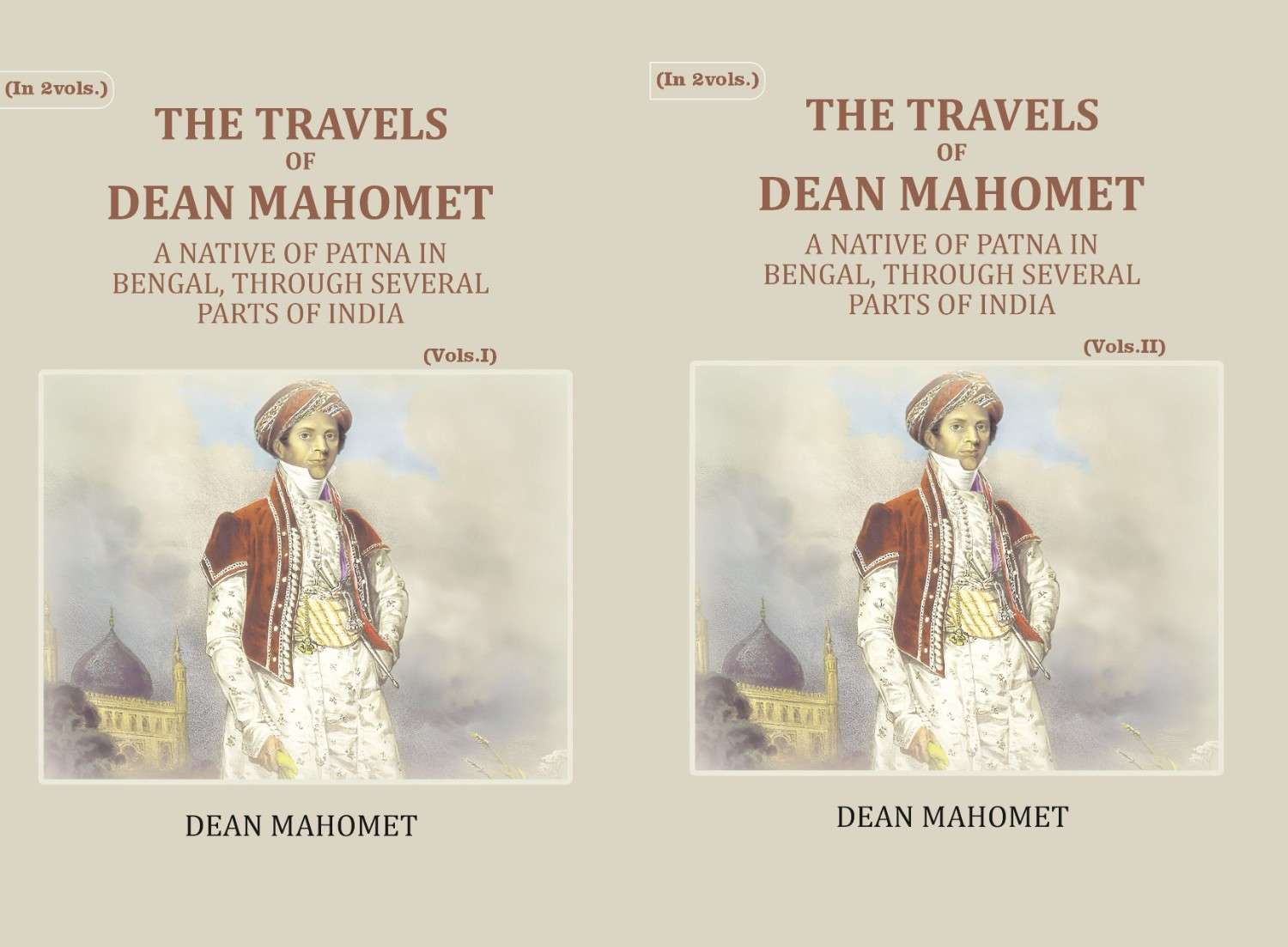 The Travels Of Dean Mahomet: A Native Of Patna In Bengal, Through Several Parts Of India (2 Vols. Set) - Gyan Books | Grab2Buy