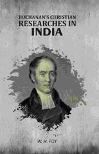Buchanan's Christian Researches in India - Gyan Books