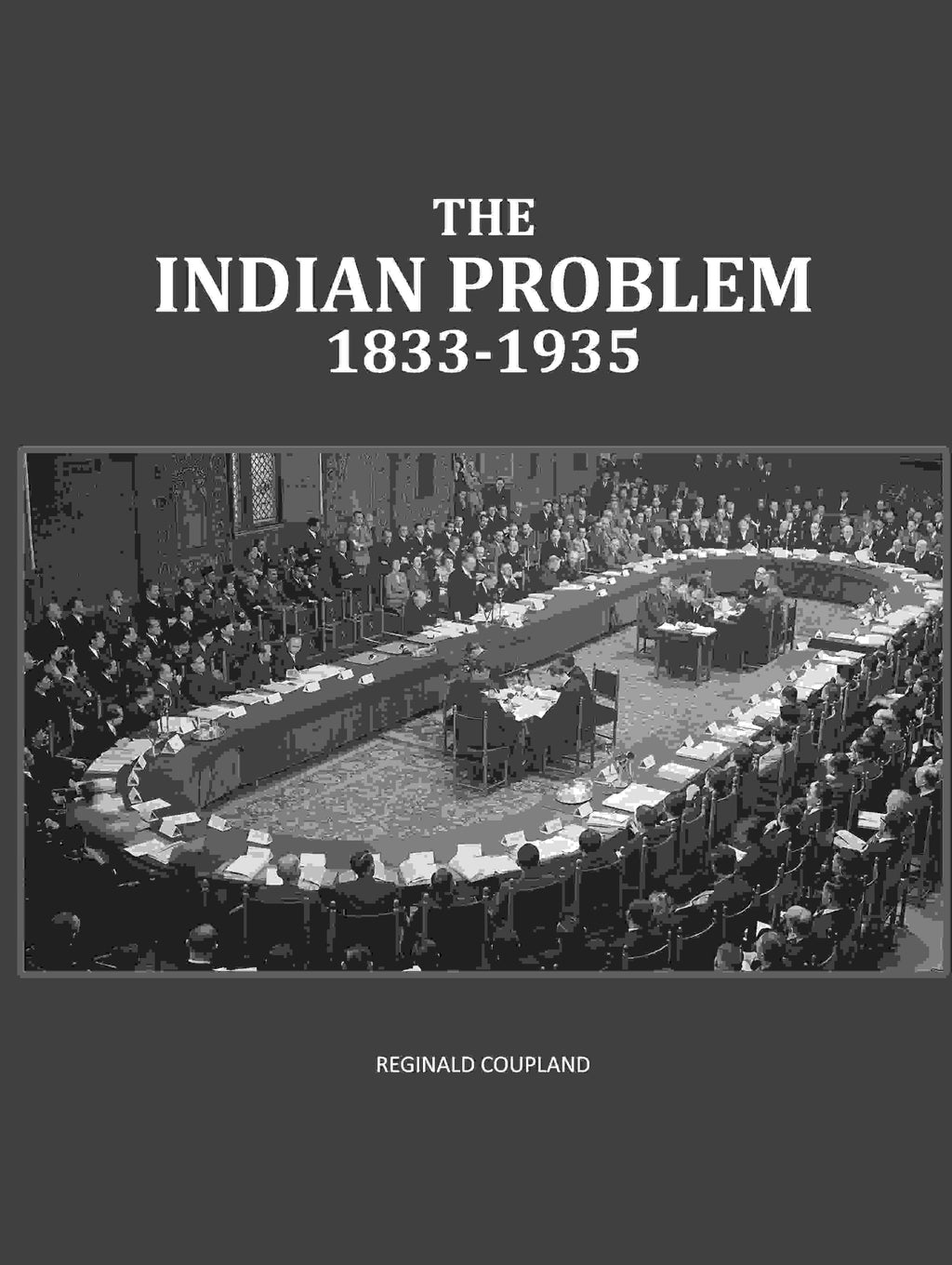 The Indian Problem 1833-1935 - Gyan Books