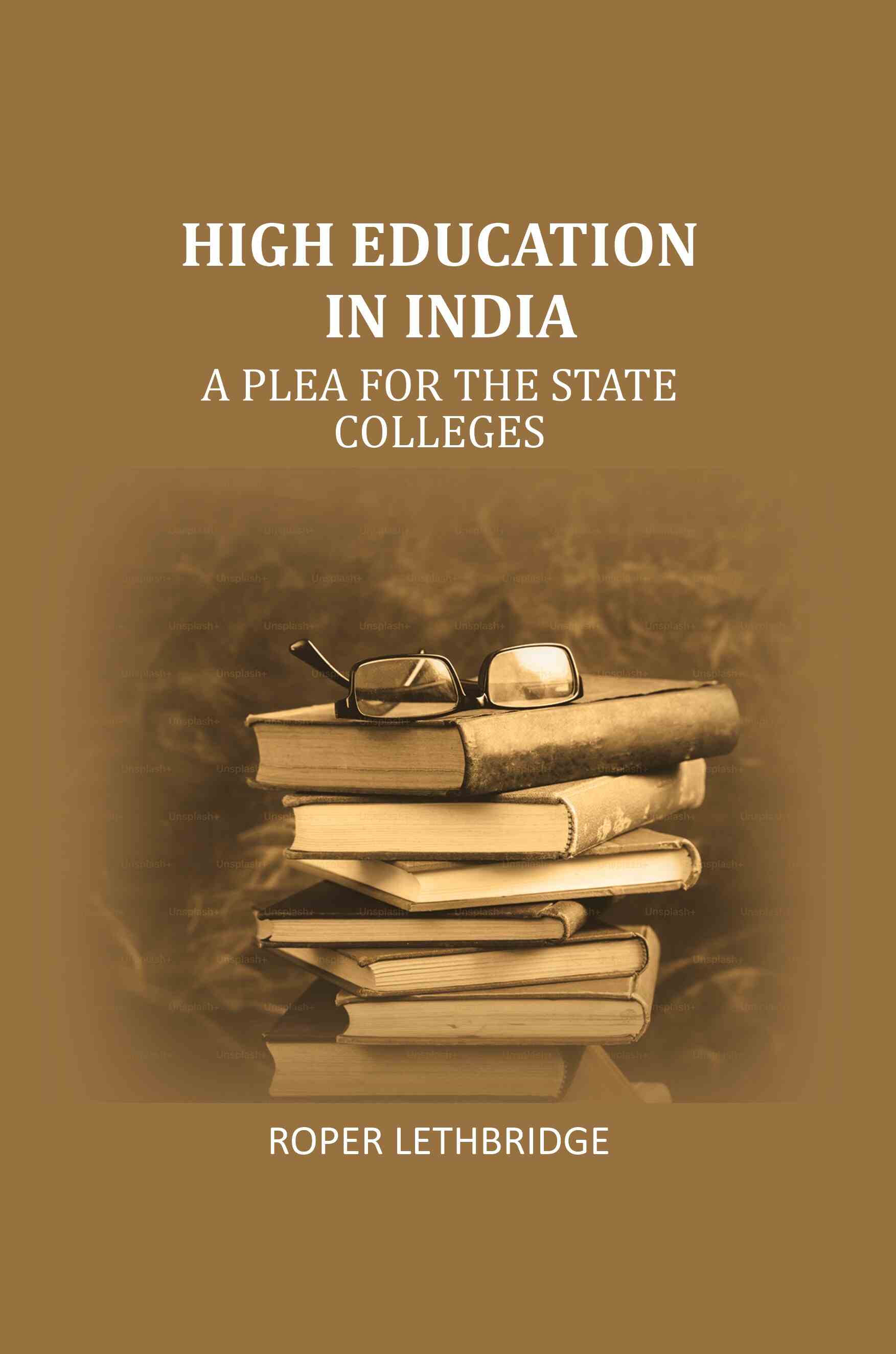 High education in India: A plea for the state colleges - Gyan Books