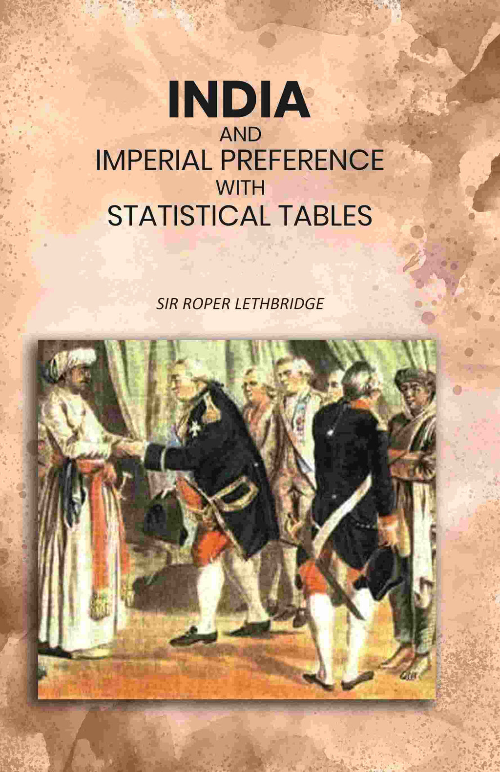 India and Imperial Preference with Statistical Tables - Gyan Books | Grab2Buy