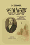 Memoir Of George Edward Lynch Cotton-Bishop Of Calcutta, and Metropolitan: With Selections From his Journals and Correspondence - Gyan Books | Grab2Buy