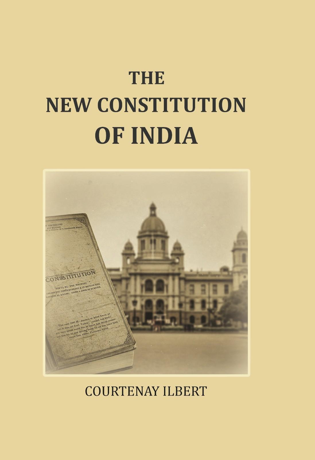 The New Constitution of India - Gyan Books