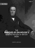 The Marquis Of Dalhousie's Administration Of British India 1st - Gyan Books | Grab2Buy