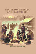 Winter Days in India and Elsewhere - Gyan Books