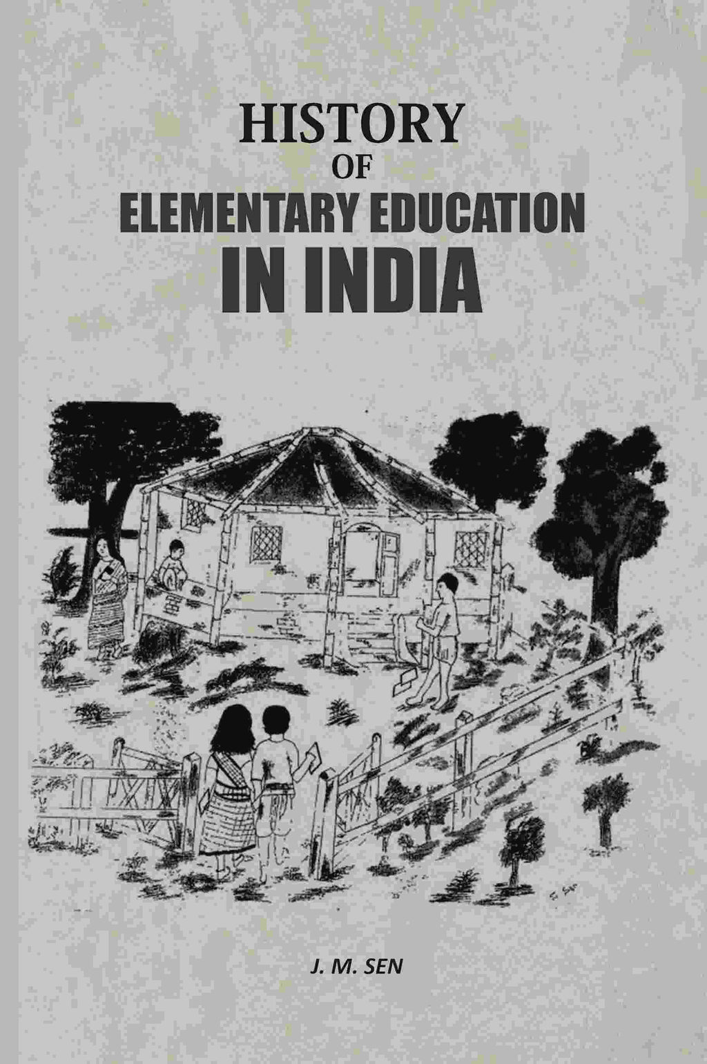 History Of Elementary Education In India - Gyan Books | Grab2Buy