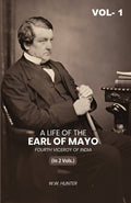 A Life of the Earl of Mayo Fourth Viceroy of India (1st) - Gyan Books | Grab2Buy